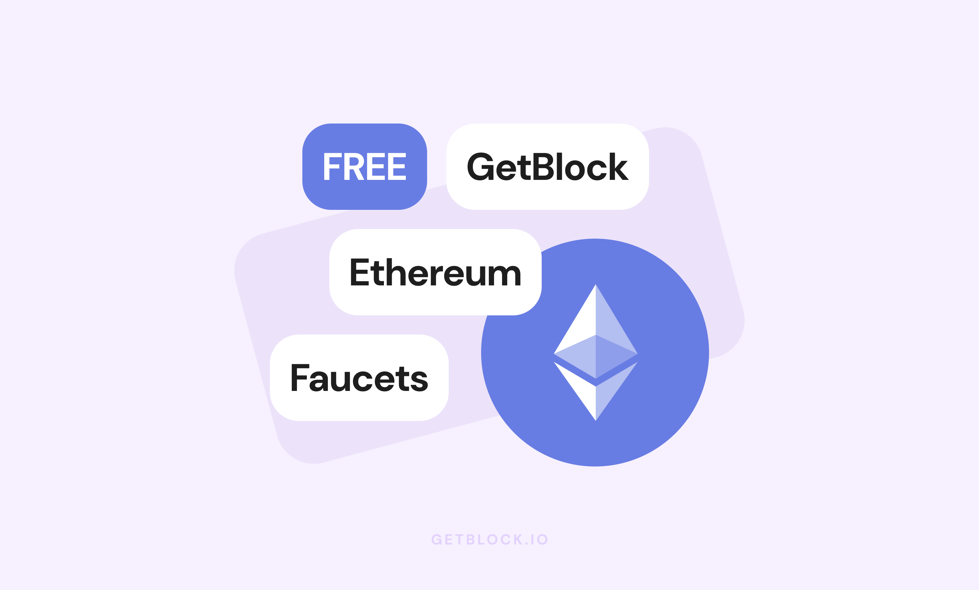 Free ETH Faucets: Crypto Testnet Users Welcome at GetBlock | GetBlock.io