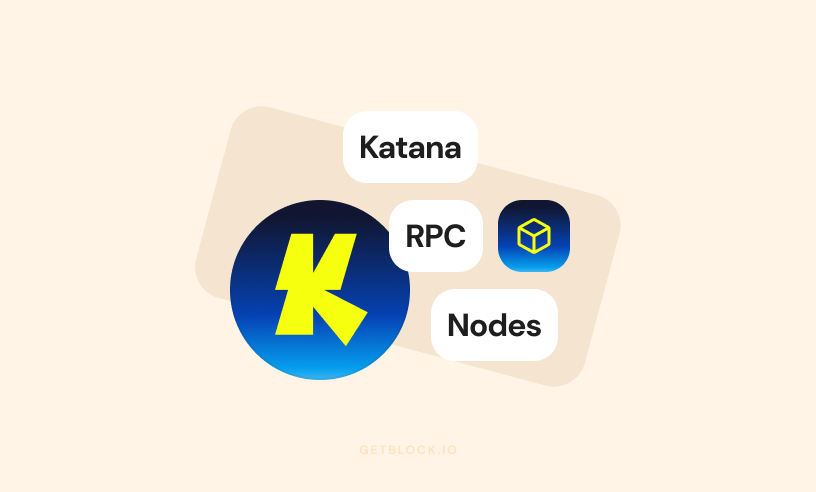 New Chain Added: GetBlock Rolls Out Katana RPC Access | GetBlock.io
