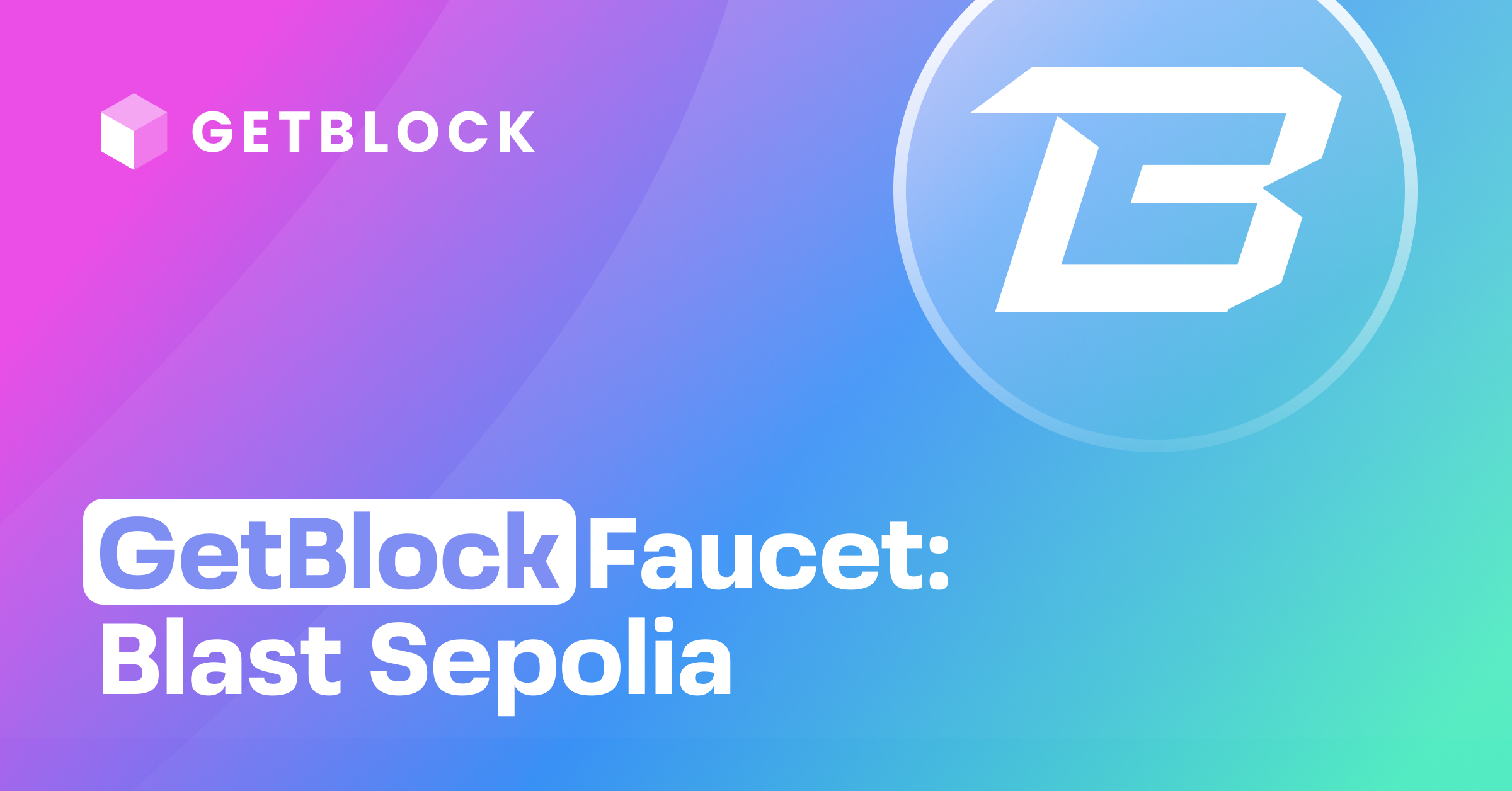 Blast Sepolia faucet | GetBlock.io