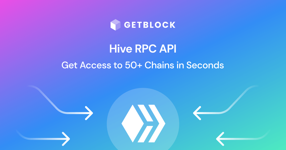 Hive Node: Web3 RPC HIVE nodes API | GetBlock.io